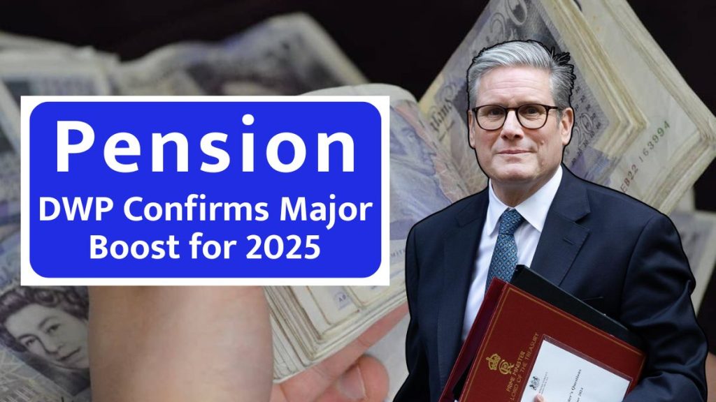 DWP Confirms Major Pension Boost for 2025